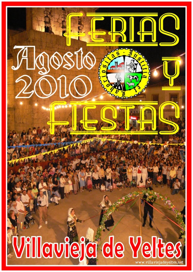 Feria y Fiestas en honor de Nuestra Señora de los Caballeros 2010 Villavieja de Yeltes